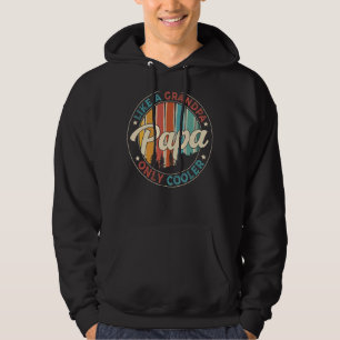 Mens Papa Like A Grandpa Only Cooler Papa Definiti Hoodie