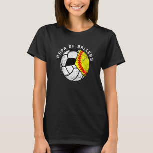 Mens Papa Of Ballers  Softball Volleyball Soccer P T-Shirt