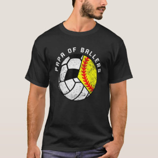 Mens Papa Of Ballers   Softball Volleyball Soccer  T-Shirt