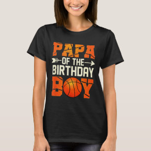 Mens papa of the birthday boy basketball father da T-Shirt