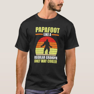 Mens Papafoot Like A Regular Grandpa Grandpa T-Shirt