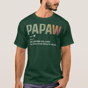 Mens Papaw Definition Tee Like A Regular Grandpa O