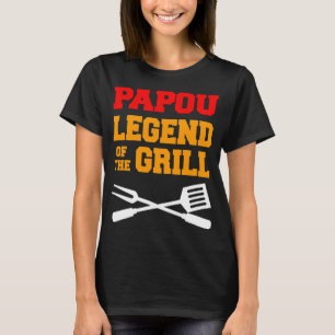 Mens Papou Legend Of The Grill Funny Grilling T-Shirt