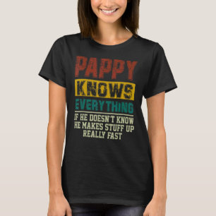 Mens Pappy Knows Everything Vintage Pappy Dad Fat T-Shirt