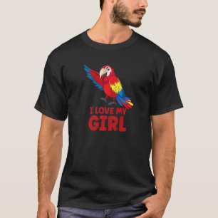 Mens Parrot Parakeet I Love My Girl Macaw T-Shirt