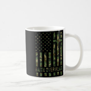 Men's Patriotic Christian Faith Over Fear American Coffee Mug