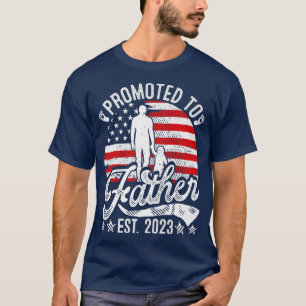 Mens Patriotic Promoted To Father Est 2023 America T-Shirt
