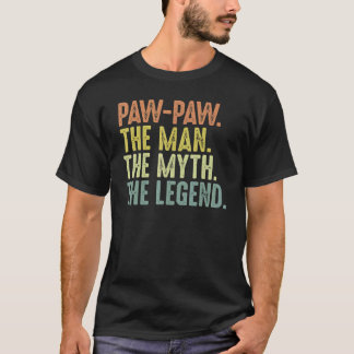 Mens Paw Paw Men  Fathers Day Paw Paw Man Myth Leg T-Shirt