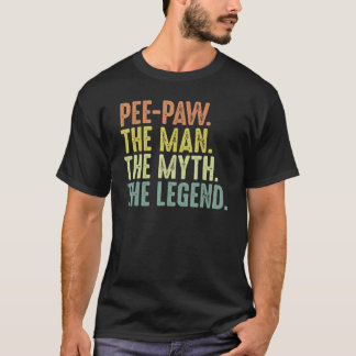 Mens Pee Paw Men Fathers Day Pee Paw Myth Legend T-Shirt