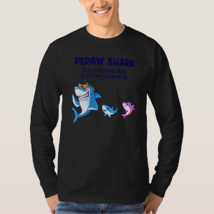 Mens Pepaw Shark Like A Normal Shark But More Awes T-Shirt