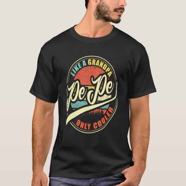 Mens Pepe Like A Grandpa Only Cooler T-Shirt (Front)