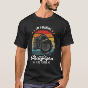 Mens Photography I'm A Grandma And A Photographer T-Shirt