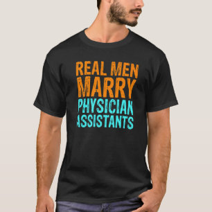 Mens Physician Assistant Quote Pa Husband T-Shirt