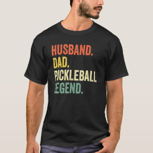 Mens Pickleball Husband Dad Legend Vintage Father T-Shirt