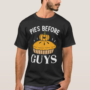 Mens Pies Before Guys Pumpkin Pie Family Dinner Th T-Shirt