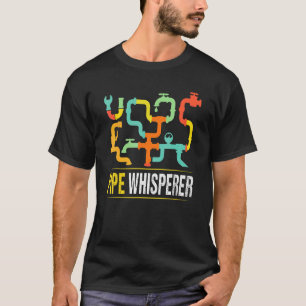 Mens Pipe Whisperer Water Pipes Plumber Plumbing T-Shirt