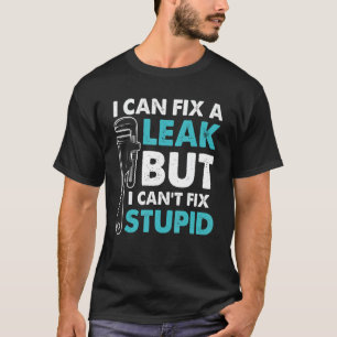 Mens Plumber Quote Plumbing Tradesmen Quote Wrench T-Shirt