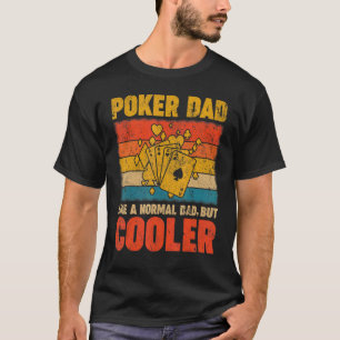 Mens Poker Dad Vintage Retro Poker Game Father T-Shirt