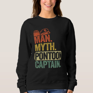 Mens Pontoon Boat Captain Dad Grandpa Man Myth Pon Sweatshirt
