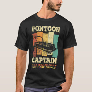 Mens PONTOON BOAT CAPTAIN like a regular Captain T-Shirt