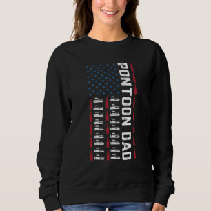 Mens Pontoon Dad Boating American Flag July The 4t Sweatshirt