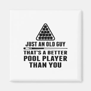 Mens Pool Player Shirt Cue Ll Billiards Just An Ol Magnet
