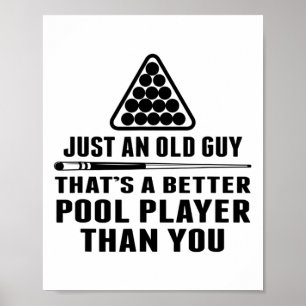 Mens Pool Player Shirt Cue Ll Billiards Just An Ol Poster
