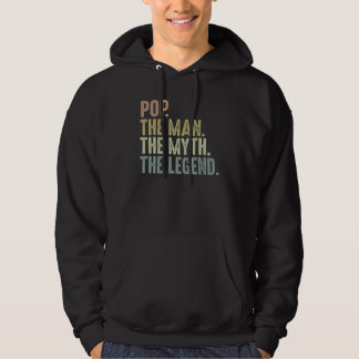 Mens Pop  Fathers Day  For Men Pop Man Myth Legend Hoodie