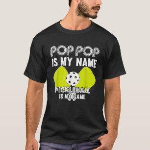 Mens Pop Pop Is My Name Pickleball Is My Game Reti T-Shirt
