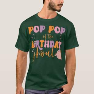 Mens Pop Pop of the Birthday Ghoul Ghost Halloween T-Shirt