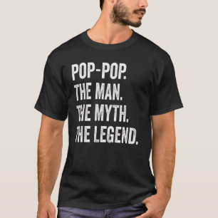 Mens Pop Pop The Man The Myth The Legend For Gra T-Shirt