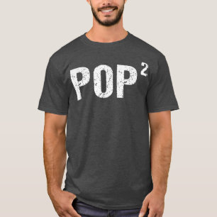 Mens Pop Squared Pop to the Second Power Gramps T-Shirt