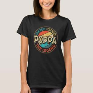 Mens Poppa The Best The Wise The Legend Grandpa Fa T-Shirt