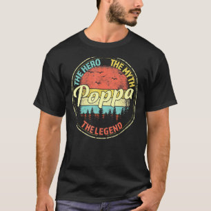 Mens Poppa The Hero The Myth The Legend Vintage Fa T-Shirt