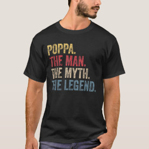 Mens Poppa The Man The Myth The Legend Retro Fathe T-Shirt