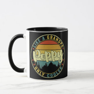 Mens Poppy Like A Grandpa Only Cooler Funny Dad Mug