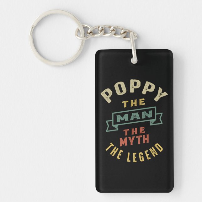 Mens Poppy The Man Myth Legend Father Gift Key Ring (Front)