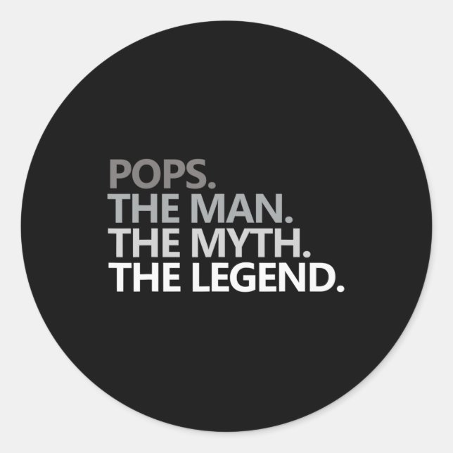 Mens POPS THE MAN THE MYTH THE LEGEND Father's Day Classic Round Sticker (Front)