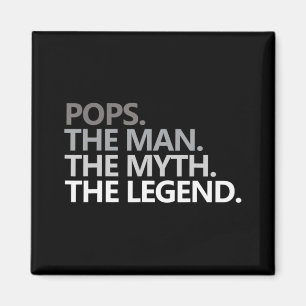Mens POPS THE MAN THE MYTH THE LEGEND Father's Day Magnet