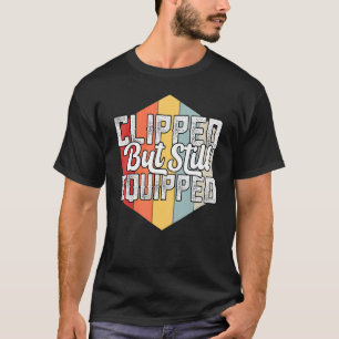 Mens Post Vasectomy Daddy Humor Clipped but still  T-Shirt