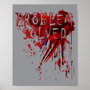 Mens Problem Solved Shirt Bloody Horror Zombie Poster