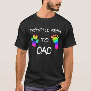 Mens Promoted From Dog Dad To Human Dad Rainbow T-Shirt