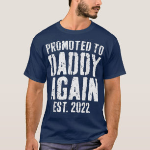 Mens Promoted To Daddy Again 2022 Soon To Be Dad T-Shirt