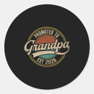 Mens Promoted To Grandpa 2026 New Grandfather Baby Classic Round Sticker