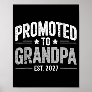 Mens promoted to grandpa 2027 new grandpa poster