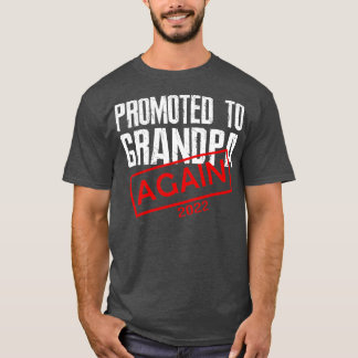 Mens Promoted To Grandpa Again Est 2022 Pregnancy  T-Shirt