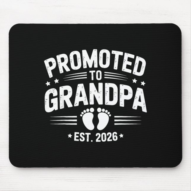 Mens Promoted To Grandpa Est 2026 New Grandpa Preg Mouse Pad (Front)
