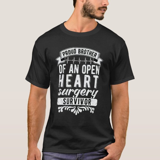 Mens Proud Brother Of An Open Heart Surgery Surviv T-Shirt (Front)