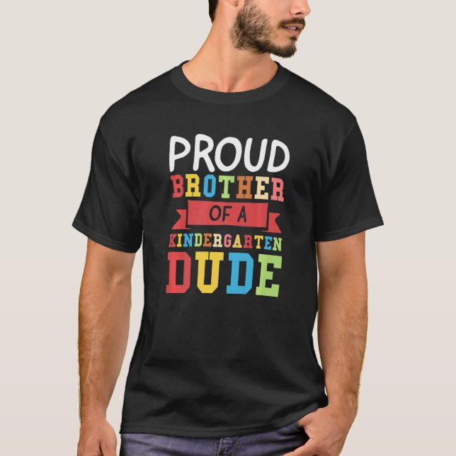 Mens Proud Brother Of Kindergarten Dude Kindergart T-Shirt (Front)