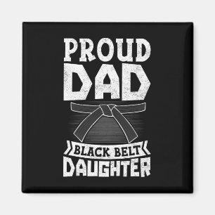 Mens Proud Dad Black Belt Daughter Martial Arts Ka Magnet